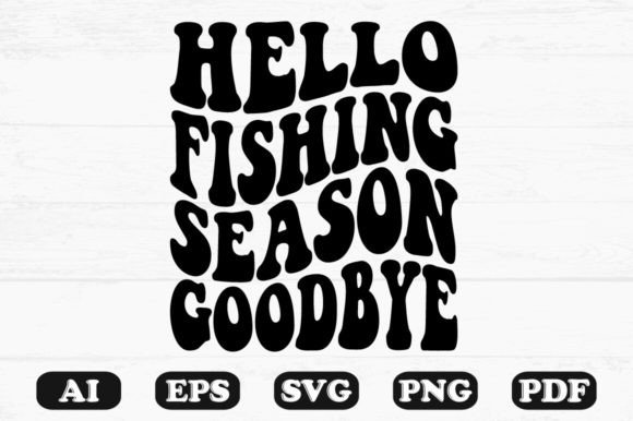 Hello Ice Fishing Season Goodbye Retro W