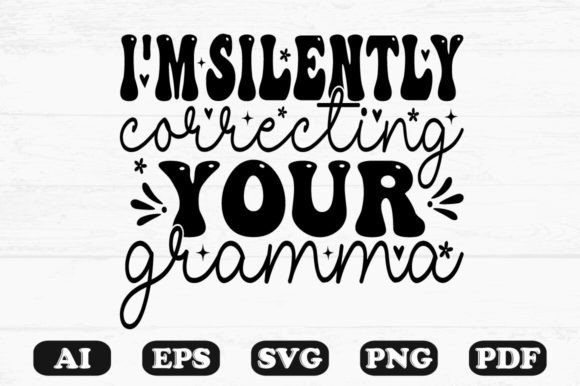 I'm Silently Correcting Your Grammar Kid