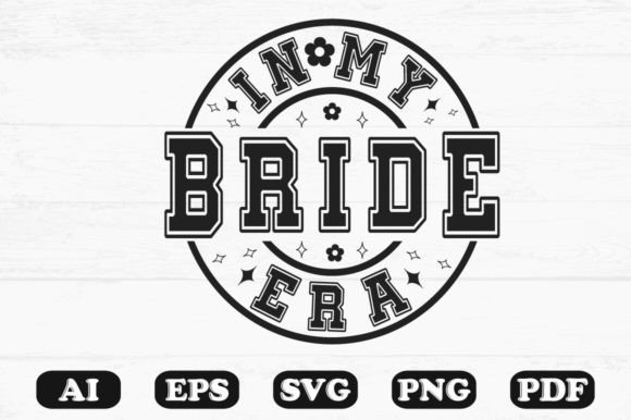 In My Bride Era Svg T-shirt Design Review