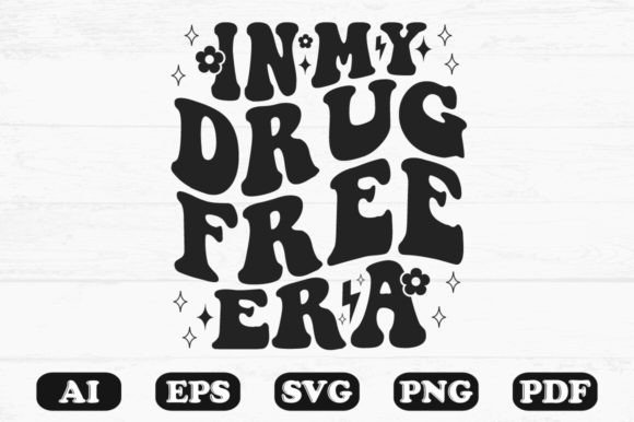 In My Drug Free Era Retro Wavy SVG Review