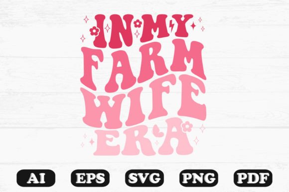 In My Farm Wife Era Retro Wavy SVG Review