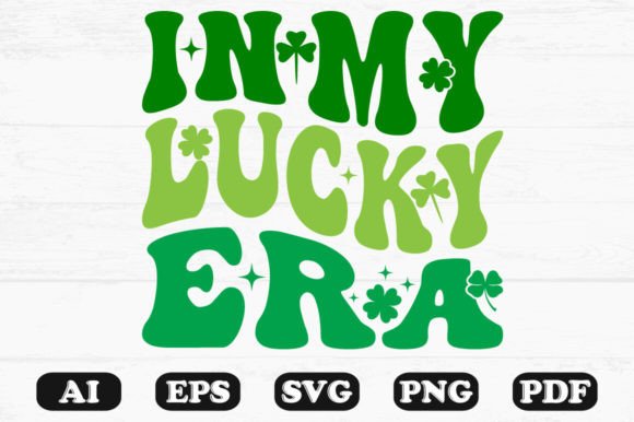 In My Lucky Era Retro Wavy Svg PNG