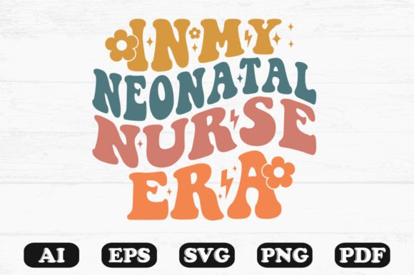 In My Neonatal Nurse Era Retro SVG