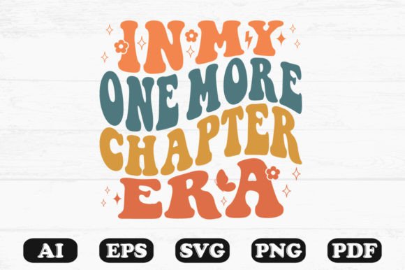 In My One More Chapter Era Retro Wavy SVG