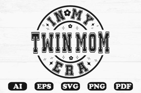 In My Twin Mom Era Svg T-shirt Design Review
