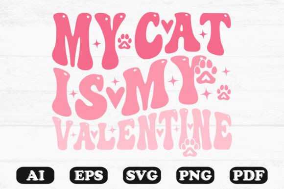 My Cat is My Valentine Retro Wavy Svg