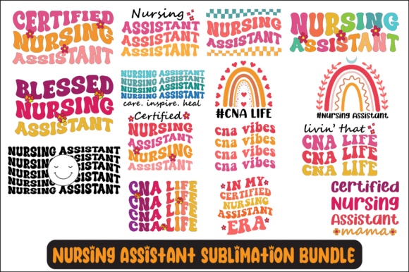 Nursing Assistant Svg Sublimation Bundle